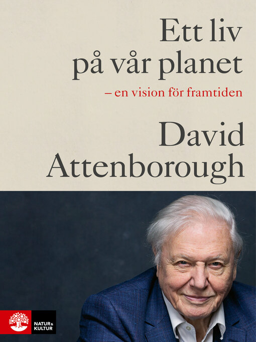 Title details for Ett liv på vår planet by David Attenborough - Available